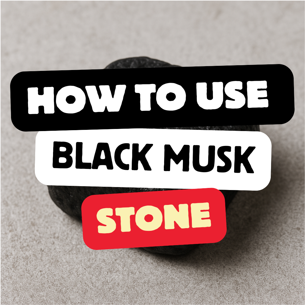 How to use Black Musk Stone
